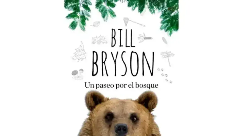Un paseo por el bosque, de Bill Bryson
